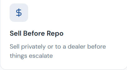 Sell before repo Sell Before Repo Sell privately or to a dealer before things escalate