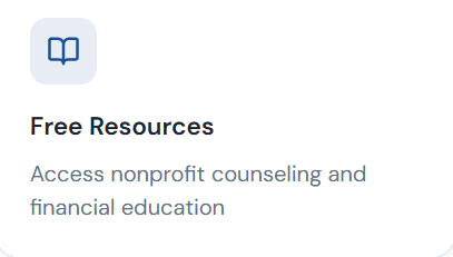 Free resources Free Resources Access nonprofit counseling and financial education